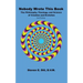 Nobody Wrote This Book: The Philosophy, Theology, and Science of Creation and Evolution