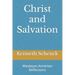 Christ and Salvation: Wesleyan-Arminian Reflections