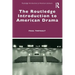 The Routledge Introduction to American Drama