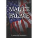 Malice in the Palace: A Linda and Scott Tale of Intrigue