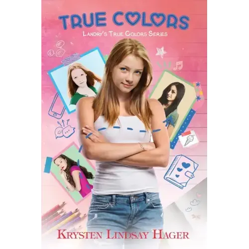 True Colors: Landry's True Colors Series: Book One
