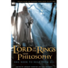 The Lord of the Rings and Philosophy: One Book to Rule Them All