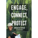 Engage, Connect, Protect: Empowering Diverse Youth as Environmental Leaders