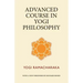 Advanced Course in Yogi Philosophy