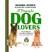 Treasury for Dog Lovers: Wit and Wisdom, Information and Inspiration about