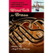 Wind Talk for Brass: A Practical Guide to Understanding and Teaching Brass Instruments