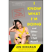 I Know What I'm Doing -- And Other Lies I Tell Myself: Dispatches from a Life Under Construction