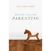 Grace-Filled Parenting (25-Pack)