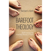 Barefoot Theology