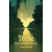 Teche: A History of Louisiana's Most Famous Bayou