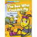 The Bee Who Couldn't Fly