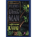 Pictures of a Dying Man