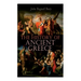 The History of Ancient Greece: From Its Beginnings Until the Death of Alexandre the Great (3rd millennium B.C. - 323 B.C.)