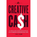 Creative Cash: The Complete Guide to Master Lease Options and Seller Financing for Investing in Real Estate