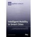 Intelligent Mobility in Smart Cities