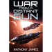War from a Distant Sun