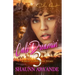 Cali Dreamin' 3: A West Coast Love Story: Finale