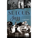 St. Louis Jazz: A History