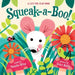 Squeak-A-Boo!: A Board Book