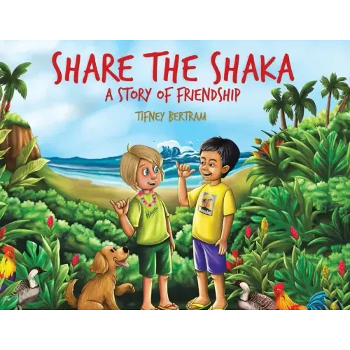 Share the Shaka: A story of Friendship