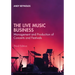 The Live Music Business: Management and Production of Concerts and Festivals