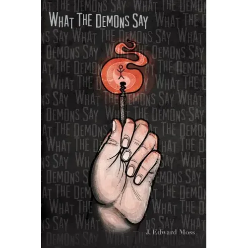 What the Demons Say