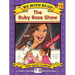 The Ruby Rose Show (We Both Read-Level 1-2(hardcover))