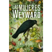 Mujeres Weyward, Las