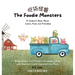 The Foodie Monsters: A Children's Book About Colors, Food, and Friendship (Bilingual English and Mandarin Vocabulary Edition with Simplifie