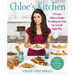 Chloe's Kitchen: 125 Easy, Delicious Recipes for Making the Food You Love the Vegan Way