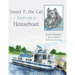 Sweet P. the Cat Lives on a Houseboat