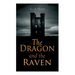 The Dragon and the Raven: Historical Novel (The Days of King Alfred and the Vikings)