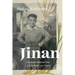 Jinan: A Japanese American Story of Duty, Honor, and Family
