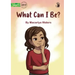 What Can I Be? - Our Yarning