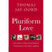 Pluriform Love: An Open and Relational Theology of Well-Being