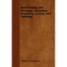 Boot Making and Mending - Including Repairing, Lasting, and Finishing