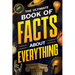 The Ultimate Book of Facts About Everything