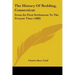 The History Of Redding, Connecticut: From Its First Settlement To The Present Time (1880)