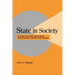 State in Society: Studying How States and Societies Transform and Constitute One Another