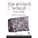 The Roman World 44 BC-AD 180