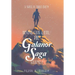 Beyond Good & Evil: the Galanor Saga Volume I: A Novel in Three Parts