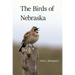 The Birds of Nebraska