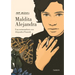 Maldita Alejandra. Una Metamorfosis Con Alejandra Pizarnik / Damn Alexandra. a Metamorphosis with Alejandra Pizarnik