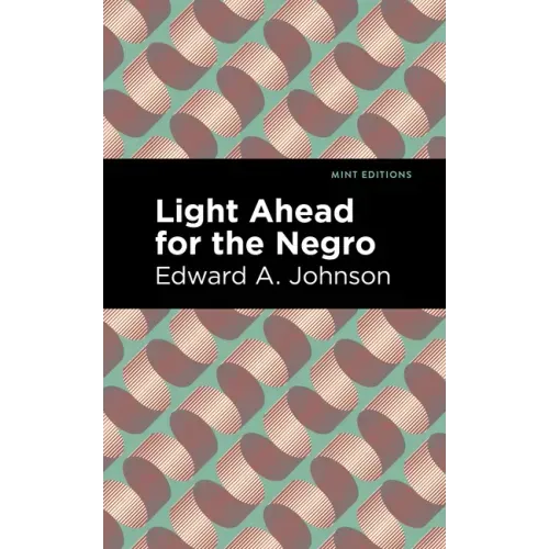 Light Ahead for the Negro