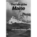 The Fate of the Maine