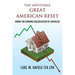 The Inevitable GREAT AMERICAN RESET: Riding the Economic Rollercoaster of Capitalism