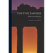 The Five Empires: an Outline of Ancient History