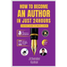 How to Become an Author in Just 24 Hours