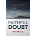 Faithful Doubt: Habakkuk