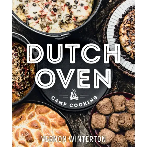 Dutch Oven Camp Cooking